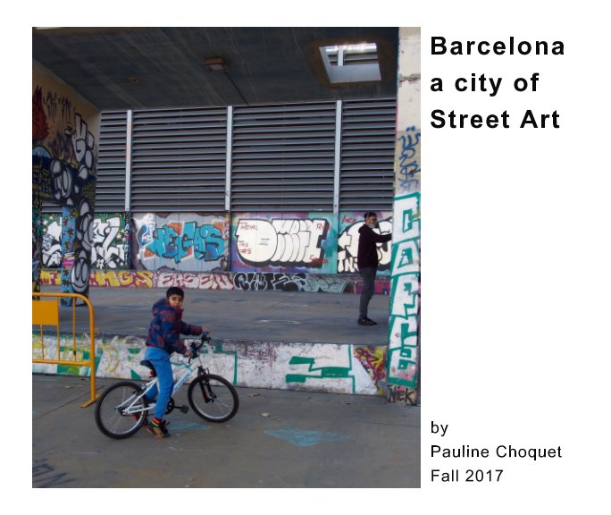 View Barcelona, a city of Street Art by Pauline Choquet
