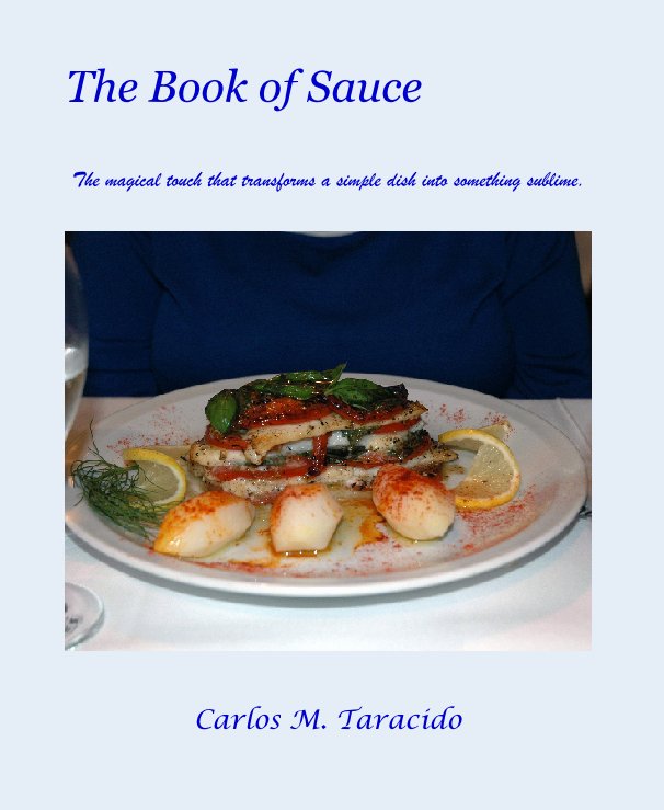 View The Book of Sauce by Carlos M. Taracido