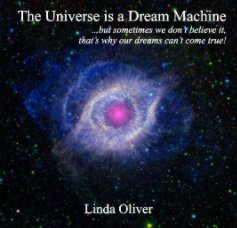 The Universe is a Dream Machine book cover
