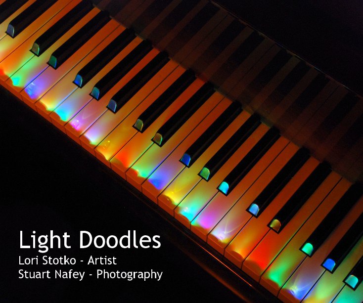 View Light Doodles by Stuart Nafey - Photography