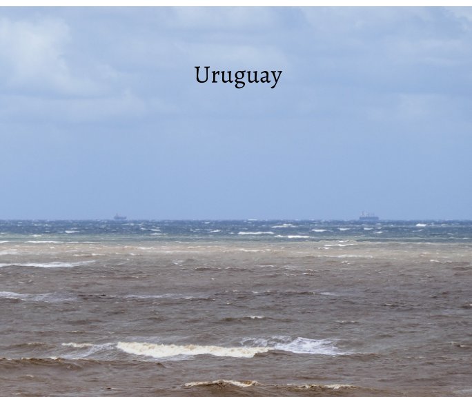 Ver Uruguay por Victor Bloomfield