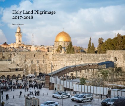 Holy Land Pilgrimage 2017-2018 book cover