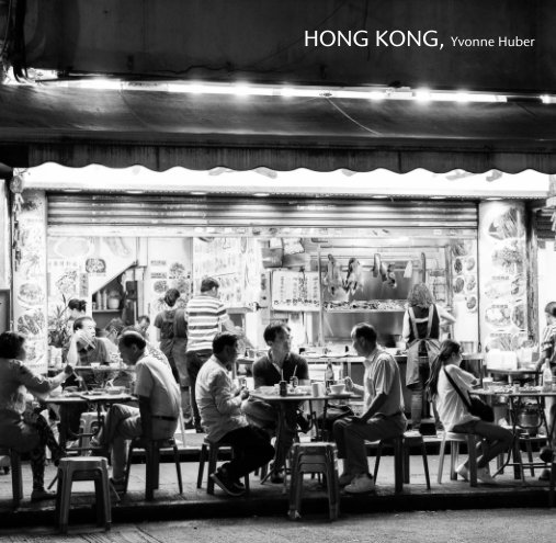 View HONG KONG, Yvonne Huber by Yvonne Huber