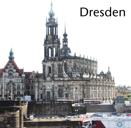 View Dresden by Bernhard Paha