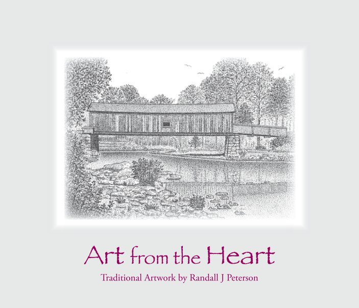 View Art from the Heart - Hardcover by Randall J Peterson