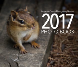 The Lancaster County Photo Meetup 2017 Photo Book-Hard Cover book cover