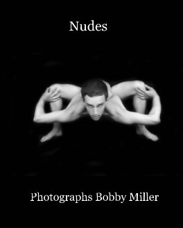 Nudes Photographs Bobby Miller book cover