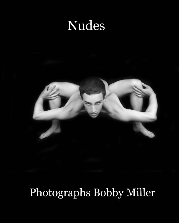 Visualizza Nudes Photographs Bobby Miller di Bobby Miller