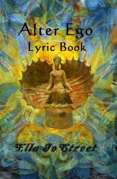 Ver Alter Ego Lyric Book por Ella Jo Street