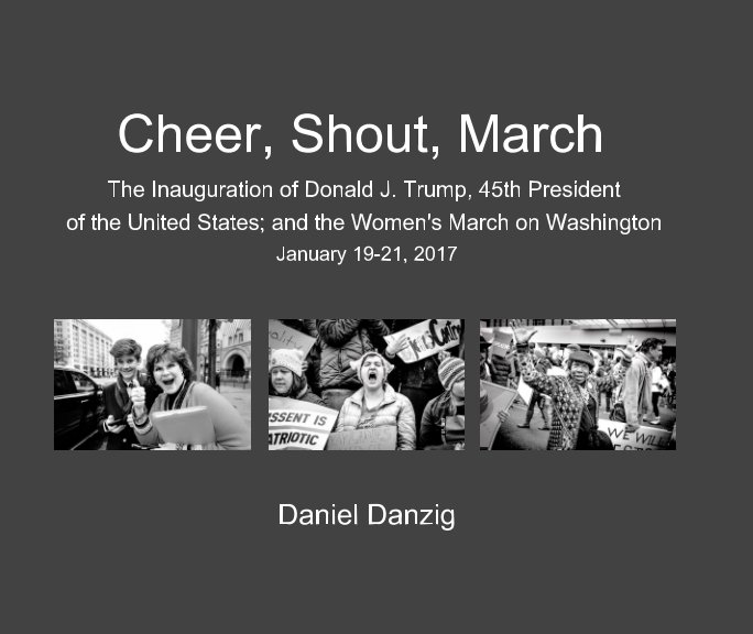 View Cheer, Shout, March by Daniel Danzig