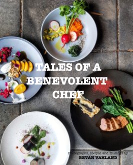 TALES OF A BENEVOLENT CHEF book cover