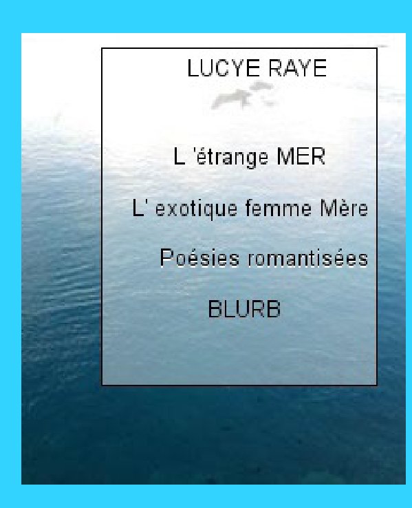 Ver L'étrange mer por LUCYE RAYE