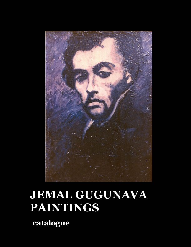 View JEMAL GUGUNAVA PAINTINGS by Jemal Gugunava