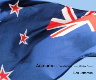 Aotearoa - Land of the Long White Cloud book cover