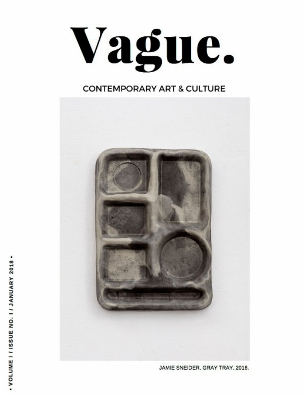 View Vague | Volume I | Issue I by Jennifer McDermott
