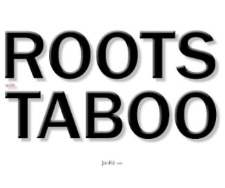 ROOTS WITH TABOO book cover