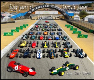 Sixty years of Formula Junior ~ Laguna Seca book cover