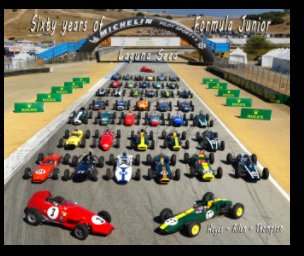 Sixty years of Formula Junior ~ Laguna Seca book cover