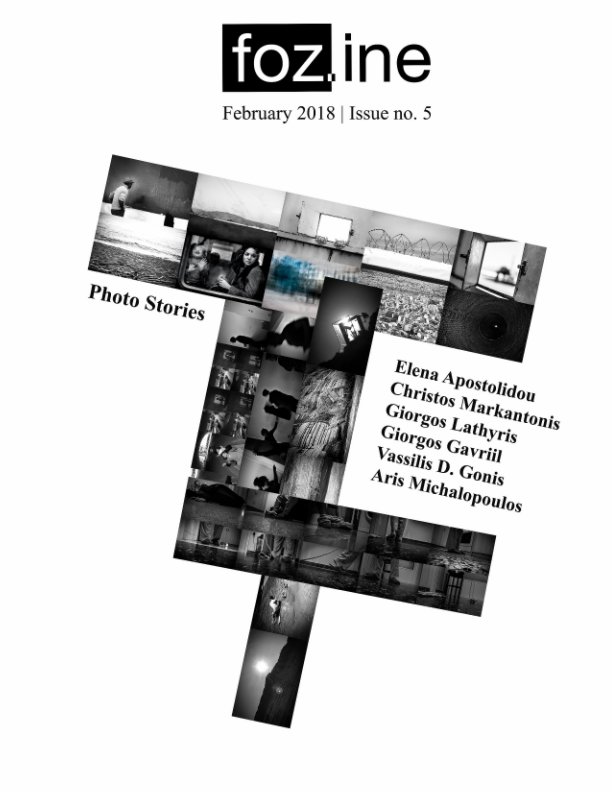 Visualizza fozine no.5 February 2018 issue di Edited by Vassilis D. Gonis