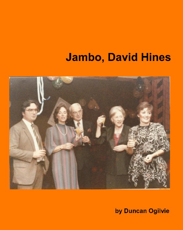 Ver Jambo, David Hines por Duncan Ogilvie