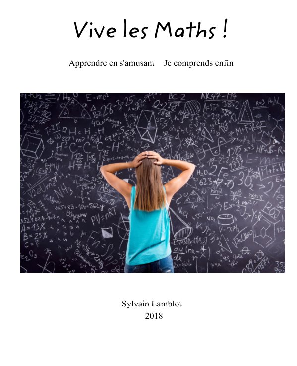 Ver Vive les Maths ! por Sylvain Lamblot