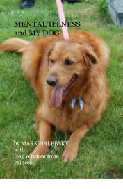 MENTAL ILLNESS and MY DOG book cover