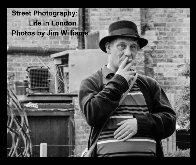 View Street Photography: Life in London by Jim Williams