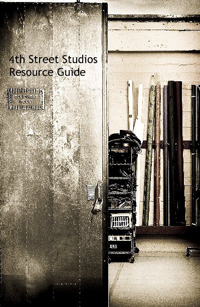 View 4th Street Studios Resource Guide by Robin Allen