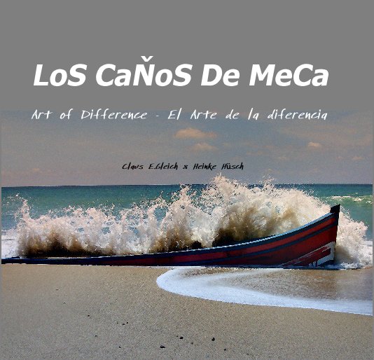 Ver LoS CaNoS De MeCa por Claus E.Gleich & Heinke Hüsch