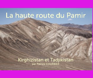 La haute route du Pamir book cover