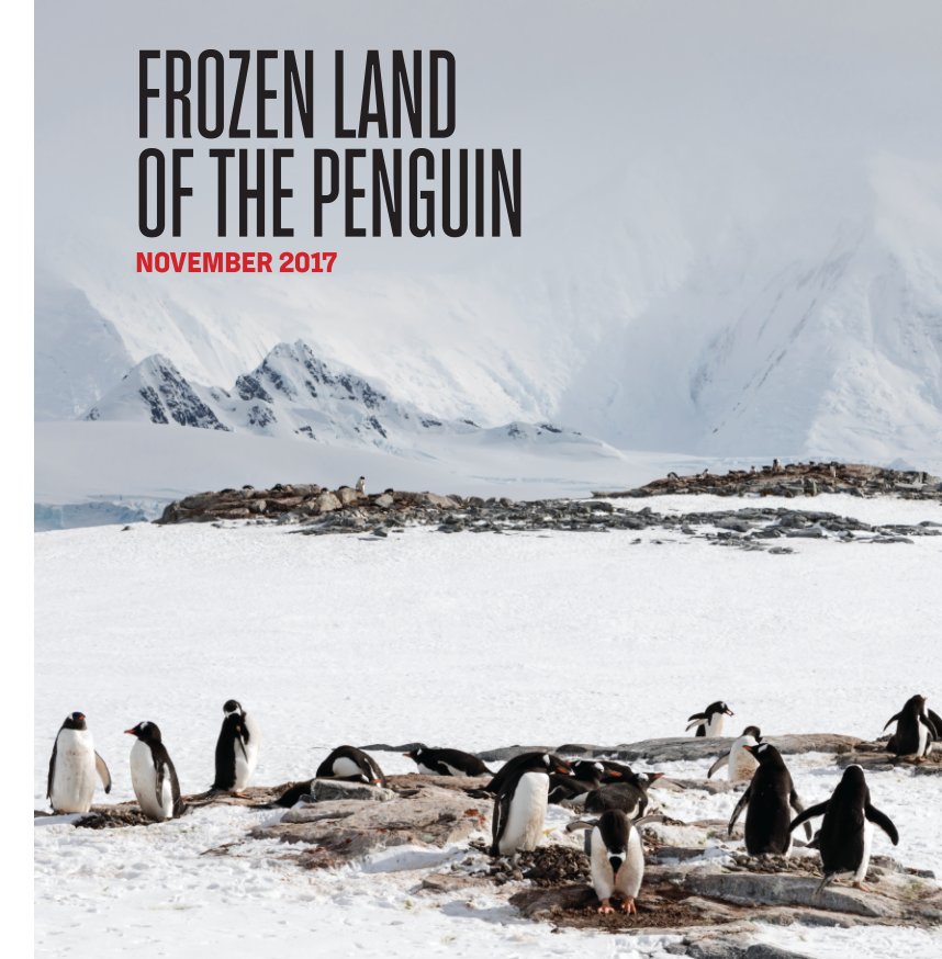 View FRAM_15-27 NOV 2017_THE FROZEN LAND OF THE PENGUIN by Camille Seaman