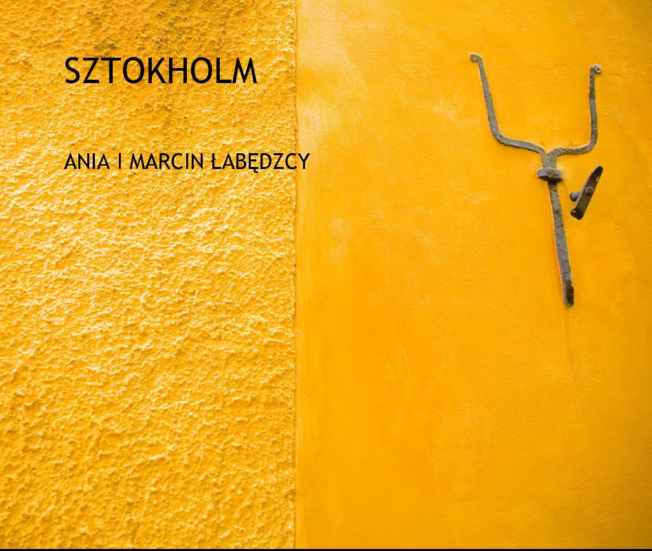 View SZTOKHOLM by ANIA I MARCIN LABEDZCY