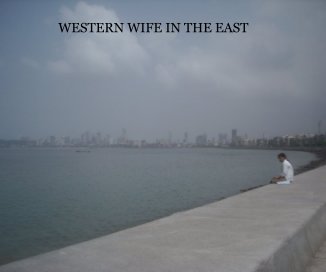 WESTERN WIFE IN THE EAST book cover