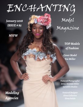 Issue #85 Elena Pulido NYFW  Enchanting Model Magazine January 2018 book cover