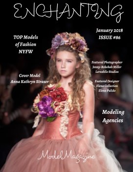 Issue #86 Elena Pulido NYFW Enchanting Model Magazine January 2018 book cover