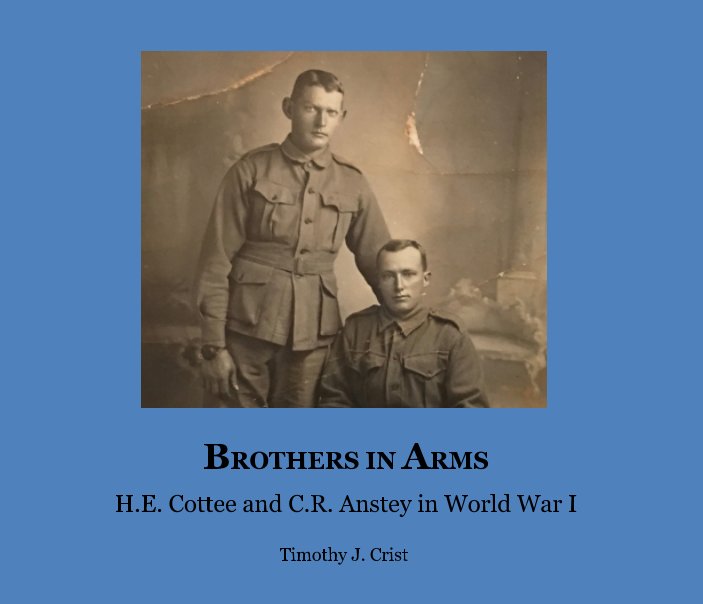 View Brothers in Arms by Timothy J. Crist