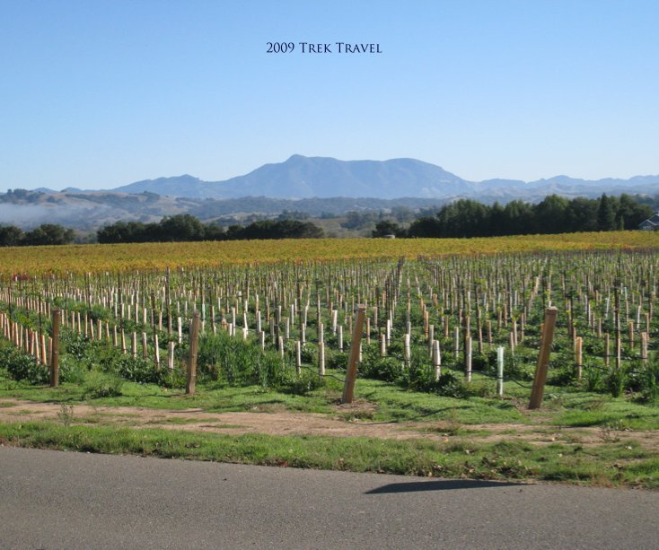 View California Wine Country 10/30/09 by Trek Travel