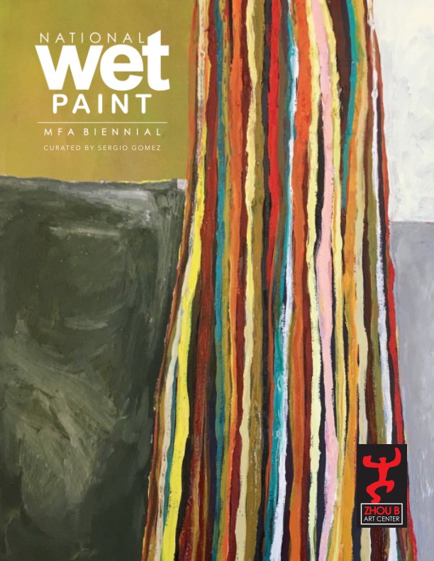 View National Wet Paint MFA Biennial 2018 by Sergio Gomez
