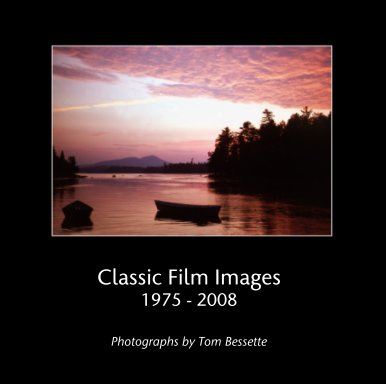 Classic Film Images 1975 - 2008 book cover