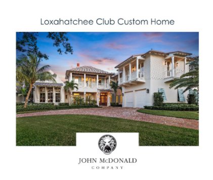 Loxahatchee Club Custom Home book cover