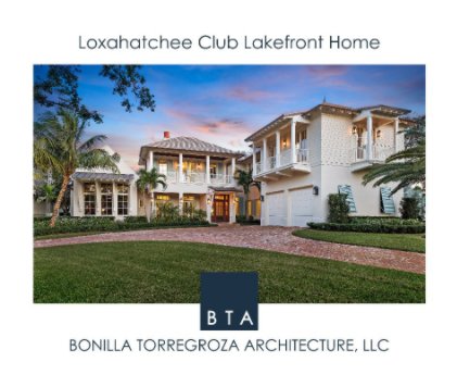 Loxahatchee Club Lakefront Home book cover