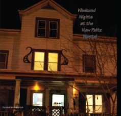 weekend Nights at the New Paltz Hostel book cover