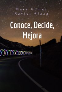 Conoce, Decide, Mejora book cover