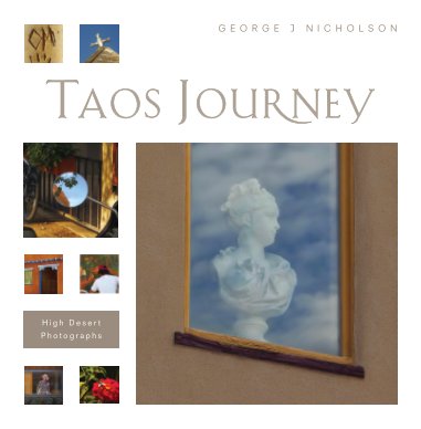 TAOS JOURNEY : High Desert Photographs  (50 Pgs, Hardcover, 12 x 12) book cover