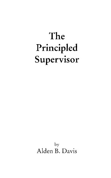 View The Principled Supervisor by Alden B. Davis