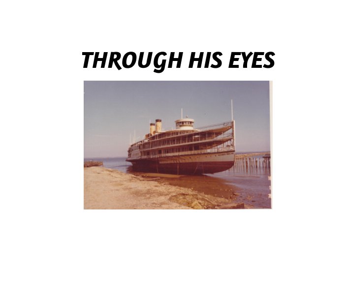 Ver Through His Eyes por Victoria Russo, Jeffrey Russo