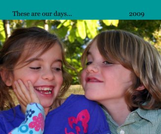 These are our days... 2009 book cover