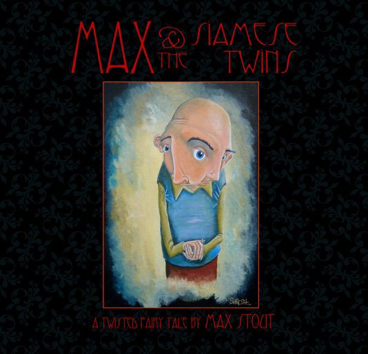 Ver Max and The Siamese Twins - cover by Caleb Morris por Max Stout
