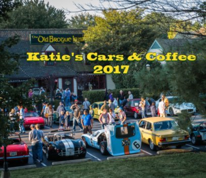 Katie's Cars & Coffee 2017 book cover