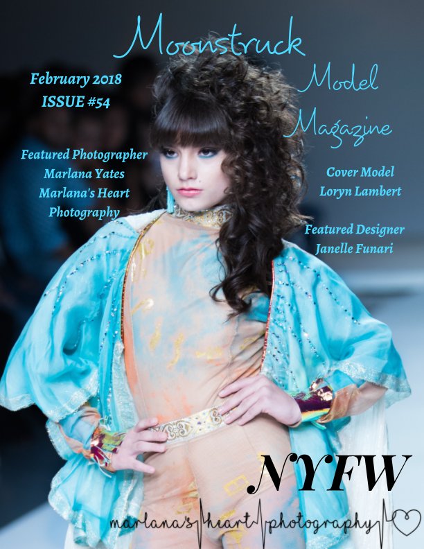 Ver Issue #54 NYFW Featured Designer Janelle Funari & Photographer Marlana Yates Moonstruck Model Magazine February 2018 por Elizabeth A. Bonnette